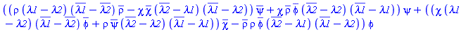 ((rho*(lambda1-lambda2)*(conjugate(lambda1)-conjugate(lambda2))*conjugate(rho)-chi*conjugate(chi)*(conjugate(lambda2)-lambda1)*(conjugate(lambda1)-lambda2))*conjugate(psi)+chi*conjugate(rho)*conjugate(phi)*(conjugate(lambda2)-lambda2)*(conjugate(lambda1)-lambda1))*psi+((chi*(lambda1-lambda2)*(conjugate(lambda1)-conjugate(lambda2))*conjugate(phi)+rho*conjugate(psi)*(conjugate(lambda2)-lambda2)*(conjugate(lambda1)-lambda1))*conjugate(chi)-conjugate(rho)*rho*conjugate(phi)*(conjugate(lambda2)-lambda1)*(conjugate(lambda1)-lambda2))*phi