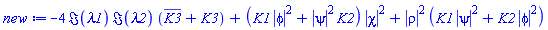 -4*Im(lambda1)*Im(lambda2)*(conjugate(K3)+K3)+(K1*abs(phi)^2+abs(psi)^2*K2)*abs(chi)^2+abs(rho)^2*(K1*abs(psi)^2+K2*abs(phi)^2)