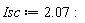 Isc := 2.07
