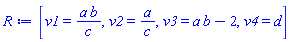 [v1 = a*b/c, v2 = a/c, v3 = a*b-2, v4 = d]