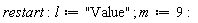 restart; l := "Value"; m := 9