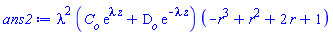 lambda^2*(C[o]*exp(lambda*z)+D[o]*exp(-lambda*z))*(-r^3+r^2+2*r+1)