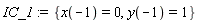 IC_1 := {x(-1) = 0, y(-1) = 1}