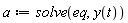 a := solve(eq, y(t))