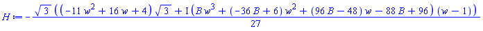 -(1/27)*3^(1/2)*((-11*w^2+16*w+4)*3^(1/2)+I*(B*w^3+(-36*B+6)*w^2+(96*B-48)*w-88*B+96)*(w-1))