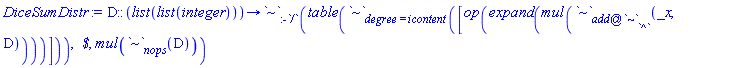 proc (D::(list(list(integer)))) options operator, arrow; `~`[:-`/`](table(`~`[degree = icontent]([op(expand(mul(`~`[`@`(add, `~`[`^`])](_x, D))))])), ` $`, mul(`~`[nops](D))) end proc