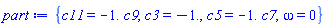 {c11 = -1.*c9, c3 = -1., c5 = -1.*c7, omega = 0}