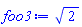 Typesetting:-mcomplete(Typesetting:-msqrt(Typesetting:-mrow(Typesetting:-mn("2"))), Typesetting:-_Hold([%sqrt(2)]))