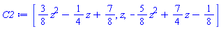 [(3/8)*z^2-(1/4)*z+7/8, z, -(5/8)*z^2+(7/4)*z-1/8]