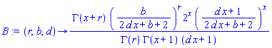 proc (r, b, d) options operator, arrow; GAMMA(x+r)*(b/(2*d*x+b+2))^r*2^x*((d*x+1)/(2*d*x+b+2))^x/(GAMMA(r)*GAMMA(x+1)*(d*x+1)) end proc