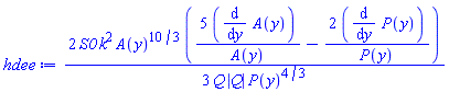 (2/3)*S0*k^2*A(y)^(10/3)*(5*(diff(A(y), y))/A(y)-2*(diff(P(y), y))/P(y))/(Q*abs(Q)*P(y)^(4/3))