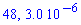 48, 0.30e-5