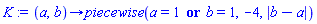 proc (a, b) options operator, arrow; piecewise(a = 1 or b = 1, -4, abs(b-a)) end proc