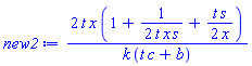 2*t*x*(1+(1/2)/(t*x*s)+(1/2)*t*s/x)/(k*(c*t+b))