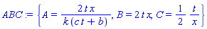 {A = 2*t*x/(k*(c*t+b)), B = 2*t*x, C = (1/2)*t/x}