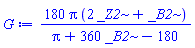 180*Pi*(2*_Z2+_B2)/(Pi+360*_B2-180)
