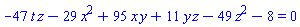 -47*t*z-29*x^2+95*x*y+11*y*z-49*z^2-8 = 0