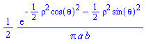 (1/2)*exp(-(1/2)*rho^2*cos(theta)^2-(1/2)*rho^2*sin(theta)^2)/(Pi*a*b)
