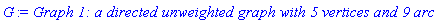 GRAPHLN(directed, unweighted, [1, 2, 3, 4, 5], Array(%id = 18446744078100176518), `GRAPHLN/table/1`, 0)