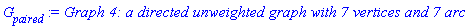 GRAPHLN(directed, unweighted, [10, 217, 294, 344, 346, 381, 523], Array(%id = 18446744078444847582), `GRAPHLN/table/7`, 0)