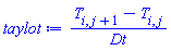 (T[i, j+1]-T[i, j])/Dt
