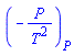 (-P/T^2)[P]