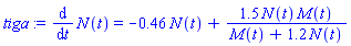 diff(N(t), t) = -.46*N(t)+1.5*N(t)*M(t)/(M(t)+1.2*N(t))