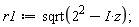 r1 := sqrt(2^2-I*z);