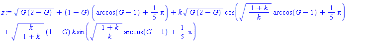 (G*(2-G))^(1/2)+(1-G)*(arccos(G-1)+(1/5)*Pi)+k*(G*(2-G))^(1/2)*cos(((1+k)/k)^(1/2)*arccos(G-1)+(1/5)*Pi)+(k/(1+k))^(1/2)*(1-G)*k*sin(((1+k)/k)^(1/2)*arccos(G-1)+(1/5)*Pi)