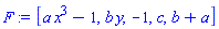 [a*x^3-1, b*y, -1, c, b+a]