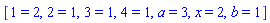 [1 = 2, 2 = 1, 3 = 1, 4 = 1, a = 3, x = 2, b = 1]