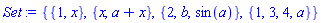 {{1, x}, {x, a+x}, {2, b, sin(a)}, {1, 3, 4, a}}