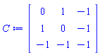 Matrix(3, 3, {(1, 1) = 0, (1, 2) = 1, (1, 3) = -1, (2, 1) = 1, (2, 2) = 0, (2, 3) = -1, (3, 1) = -1, (3, 2) = -1, (3, 3) = -1})