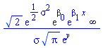 2^(1/2)*exp((1/2)*sigma^2)*exp(beta[0])*exp(beta[1]*x)*infinity/(sigma*Pi^(1/2)*exp(y))