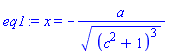 x = -a/((c^2+1)^3)^(1/2)