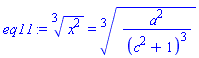 surd(x^2, 3) = surd(a^2/(c^2+1)^3, 3)
