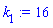 16