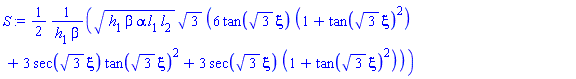 (1/2)*(h[1]*beta*alpha*l[1]*l[2])^(1/2)*3^(1/2)*(6*tan(3^(1/2)*xi)*(1+tan(3^(1/2)*xi)^2)+3*sec(3^(1/2)*xi)*tan(3^(1/2)*xi)^2+3*sec(3^(1/2)*xi)*(1+tan(3^(1/2)*xi)^2))/(h[1]*beta)