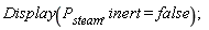Display(P__steam, inert = false)