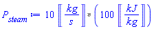 `%*`(10*Units:-Unit(kg/s), 100*Units:-Unit(kJ/kg))