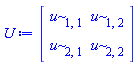 Matrix(2, 2, {(1, 1) = u[1, 1], (1, 2) = u[1, 2], (2, 1) = u[2, 1], (2, 2) = u[2, 2]})