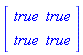 Matrix(2, 2, {(1, 1) = true, (1, 2) = true, (2, 1) = true, (2, 2) = true})