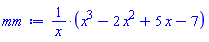 `%*`(1/x, x^3-2*x^2+5*x-7)
