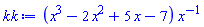(x^3-2*x^2+5*x-7)*`%^`(x, -1)