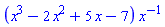 (x^3-2*x^2+5*x-7)*`%^`(x, -1)