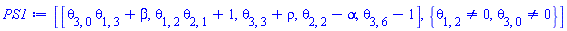 [[theta[3, 0]*theta[1, 3]+beta, theta[1, 2]*theta[2, 1]+1, theta[3, 3]+rho, theta[2, 2]-alpha, theta[3, 6]-1], {theta[1, 2] <> 0, theta[3, 0] <> 0}]