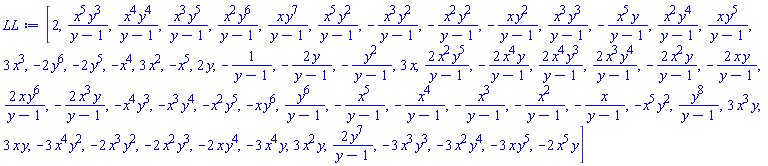 [2, x^5*y^3/(y-1), x^4*y^4/(y-1), x^3*y^5/(y-1), x^2*y^6/(y-1), x*y^7/(y-1), x^5*y^2/(y-1), -x^3*y^2/(y-1), -x^2*y^2/(y-1), -x*y^2/(y-1), x^3*y^3/(y-1), -x^5*y/(y-1), x^2*y^4/(y-1), x*y^5/(y-1), 3*x^3, -2*y^6, -2*y^5, -x^4, 3*x^2, -x^5, 2*y, -1/(y-1), -2*y/(y-1), -y^2/(y-1), 3*x, 2*x^2*y^5/(y-1), -2*x^4*y/(y-1), 2*x^4*y^3/(y-1), 2*x^3*y^4/(y-1), -2*x^2*y/(y-1), -2*x*y/(y-1), 2*x*y^6/(y-1), -2*x^3*y/(y-1), -x^4*y^3, -x^3*y^4, -x^2*y^5, -x*y^6, y^6/(y-1), -x^5/(y-1), -x^4/(y-1), -x^3/(y-1), -x^2/(y-1), -x/(y-1), -x^5*y^2, y^8/(y-1), 3*x^3*y, 3*x*y, -3*x^4*y^2, -2*x^3*y^2, -2*x^2*y^3, -2*x*y^4, -3*x^4*y, 3*x^2*y, 2*y^7/(y-1), -3*x^3*y^3, -3*x^2*y^4, -3*x*y^5, -2*x^5*y]