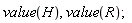 value(H), value(R)
