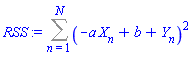 Sum((-a*X[n]+b+Y[n])^2, n = 1 .. N)