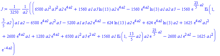 (1/3250)*(6500*a1^2*a3^2*a2*exp(4*a2)+1560*a1*a3*ln(13)*a2*exp(4*a2)-1560*exp(4*a2)*ln(3)*a1*a2*a3-1560*exp((23/5)*a2)*Ei(1, (3/5)*a2)*a1*a2-6500*exp(4*a2)*a1^2*a3-5200*a1*a3*a2*exp(4*a2)-624*ln(13)*a2*exp(4*a2)+624*exp(4*a2)*ln(3)*a2+1625*exp(4*a2)*a1^2+2600*exp(4*a2)*a1+1280*a2*exp(4*a2)+6500*a1^2*a3*exp(2*a2)+1560*a1*Ei(1, (13/5)*a2)*a2*exp((23/5)*a2)-2600*a1*exp(2*a2)-1625*a1^2)*exp(-4*a2)/a2